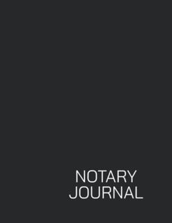 [GET] EBOOK EPUB KINDLE PDF Notary Journal: Notary Public Record Book - Notary Log Book To Record 23