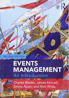ACCESS PDF EBOOK EPUB KINDLE Events Management: An Introduction by  Charles Bladen,James Kennell,Emm
