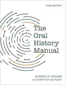 [VIEW] EPUB KINDLE PDF EBOOK The Oral History Manual (American Association for State and Local Histo