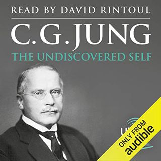 [VIEW] EBOOK EPUB KINDLE PDF The Undiscovered Self by  Carl Jung,David Rintoul,Ukemi Audiobooks 📤
