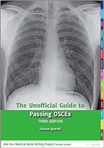 GET KINDLE PDF EBOOK EPUB The Unofficial Guide to Passing OSCEs (Unoffical Guides) by Zeshan Qureshi
