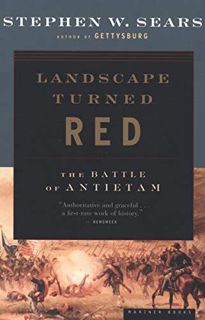 [VIEW] [EBOOK EPUB KINDLE PDF] Landscape Turned Red: The Battle of Antietam by  Stephen  W. Sears 📒