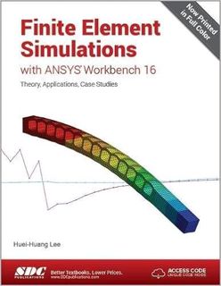 READ⚡️PDF❤️eBook Finite Element Simulations with ANSYS Workbench 16 Full Ebook