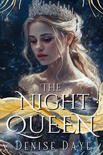 Get PDF EBOOK EPUB KINDLE The Night Queen : A Steamy Fairy Tale Novel (Steamy Fairy Tale Retellings