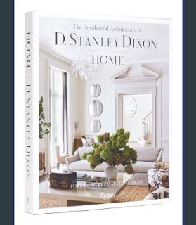 Epub Kndle Home: The Residential Architecture of D. Stanley Dixon     Hardcover – September 12, 202