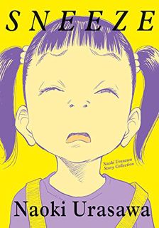 View KINDLE PDF EBOOK EPUB Sneeze: Naoki Urasawa Story Collection by  Naoki Urasawa ☑️