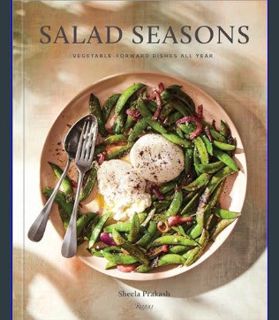 [EBOOK] [PDF] Salad Seasons: Vegetable-Forward Dishes All Year     Hardcover – April 25, 2023