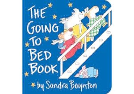 ⚡PDF ❤ The Going To Bed Book by Sandra Boynton