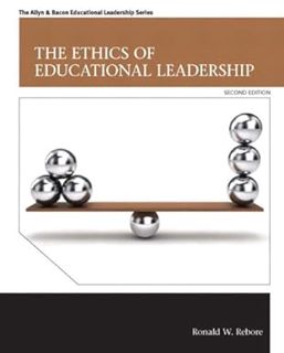 [BEST PDF] Download Ethics of Educational Leadership, The: Ethics Educatio Leadersh _2 (Allyn & Bac