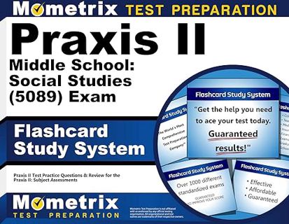 [PDF] Download Praxis Middle School: Social Studies (5089) Exam Flashcard Study System: Test Practi
