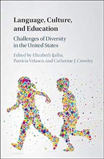 [ePUB] Donwload Language, Culture, and Education: Challenges of Diversity in the United States BY: