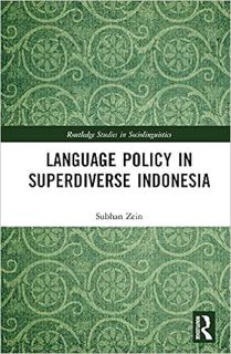 READ [EPUB KINDLE PDF EBOOK] Language Policy in Superdiverse Indonesia (Routledge Studies in Socioli