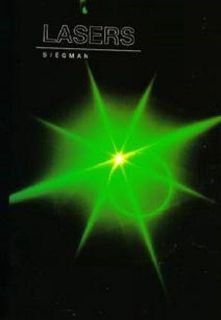 ACCESS [PDF EBOOK EPUB KINDLE] Lasers by Siegman, Anthony E. (1986) Hardcover by  Anthony E Siegman