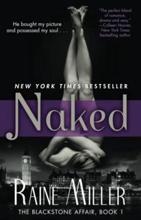 Read KINDLE PDF EBOOK EPUB Naked: The Blackstone Affair, Book 1 by  Raine Miller 📂