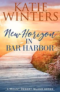 [Read] [KINDLE PDF EBOOK EPUB] New Horizon in Bar Harbor (A Mount Desert Island Series Book 4) by  K