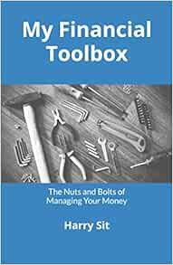 [VIEW] [EPUB KINDLE PDF EBOOK] My Financial Toolbox: The Nuts and Bolts of Managing Your Money by Ha