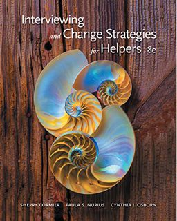 [GET] [KINDLE PDF EBOOK EPUB] Interviewing and Change Strategies for Helpers by  Sherry Cormier,Paul