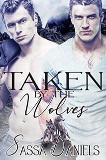 [Read] EBOOK EPUB KINDLE PDF Taken by the Wolves (Claimed Mates Book 4) by  Sassa Daniels 📒