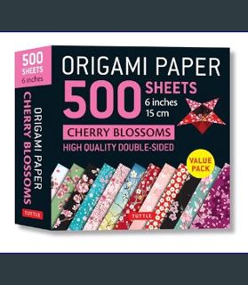 Epub Kndle Origami Paper 500 sheets Cherry Blossoms 6" (15 cm): Tuttle Origami Paper: Double-Sided