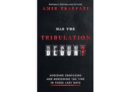 ❤[READ]❤ Has the Tribulation Begun?: Avoiding Confusion and Redeeming the Time in