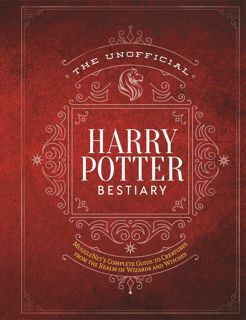 Ebook❤️(download)⚡️ The Unofficial Harry Potter Bestiary: MuggleNet's Complete Guide to the
