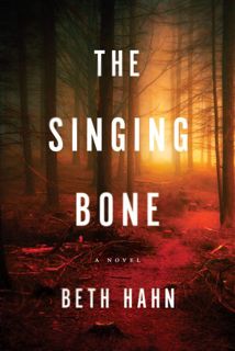 Online Reading [Book] The Singing Bone by Beth  Hahn F.R.E.E
