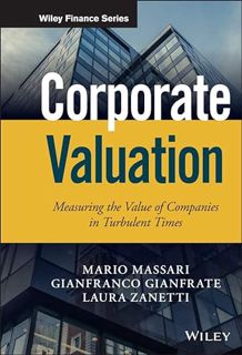 Access PDF EBOOK EPUB KINDLE Corporate Valuation: Measuring the Value of Companies in Turbulent Time