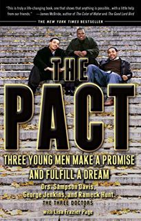 [View] EPUB KINDLE PDF EBOOK The Pact: Three Young Men Make a Promise and Fulfill a Dream by  Sampso