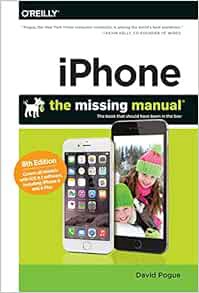 [VIEW] PDF EBOOK EPUB KINDLE iPhone: The Missing Manual by David Pogue 📑
