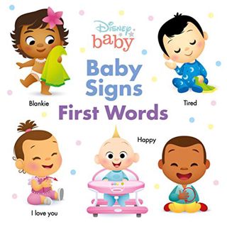 [Read] KINDLE PDF EBOOK EPUB Disney Baby Baby Signs: First Words by  Disney Books &  Disney Storyboo