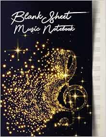 [Read] [PDF EBOOK EPUB KINDLE] Blank Sheet Music Notebook: Music Manuscript Paper | Beautiful Gold M