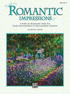 [Get] [KINDLE PDF EBOOK EPUB] Romantic Impressions, Bk 1: 9 Solos in Romantic Style for Early Interm
