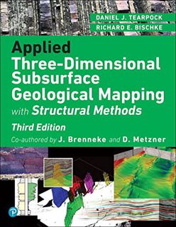 Access PDF EBOOK EPUB KINDLE Applied Three-Dimensional Subsurface Geological Mapping: With Structura