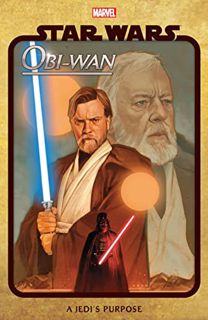 [Access] EPUB KINDLE PDF EBOOK Star Wars: Obi-Wan - A Jedi's Purpose (Star Wars: Obi-Wan (2022)) by