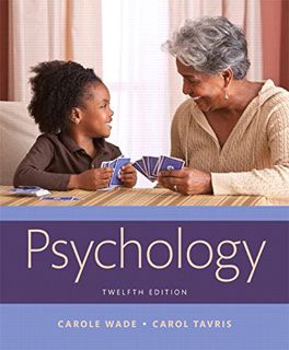Access [EBOOK EPUB KINDLE PDF] Psychology (12th Edition) by  Carole Wade &  Carol Tavris 📄
