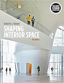 [Read] EBOOK EPUB KINDLE PDF Shaping Interior Space: Bundle Book + Studio Access Card by Roberto J.