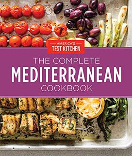 ACCESS KINDLE PDF EBOOK EPUB The Complete Mediterranean Cookbook Gift Edition: 500 Vibrant, Kitchen-