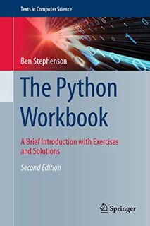 View [EPUB KINDLE PDF EBOOK] The Python Workbook: A Brief Introduction with Exercises and Solutions