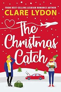 [ACCESS] EBOOK EPUB KINDLE PDF The Christmas Catch by Clare Lydon 💖
