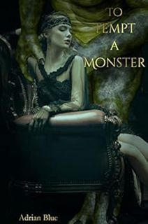 [READ] PDF EBOOK EPUB KINDLE To Tempt a Monster: A Monster Romance Quick Read (The Monster's Mate Bo