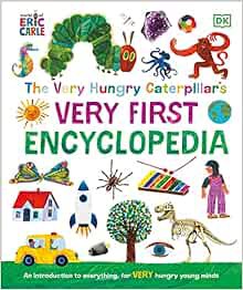 VIEW EBOOK EPUB KINDLE PDF The Very Hungry Caterpillar's Very First Encyclopedia (The Very Hungry Ca