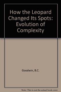[VIEW] KINDLE PDF EBOOK EPUB How the Leopard Changed Its Spots: The Evolution of Complexity by  Bria