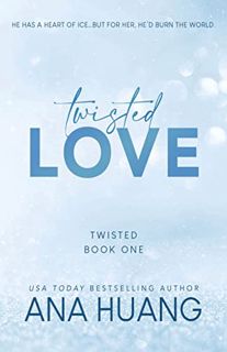 [View] [KINDLE PDF EBOOK EPUB] Twisted Love (Twisted, 1) by  Ana Huang 📝
