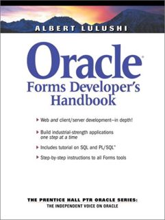 Access [KINDLE PDF EBOOK EPUB] Oracle Forms Developer's Handbook by  Albert Lulushi ✅