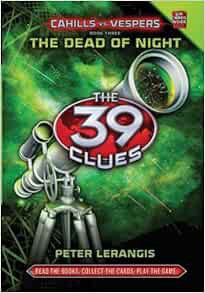 Read [PDF EBOOK EPUB KINDLE] The Dead of Night (The 39 Clues: Cahills vs. Vespers, Book 3) - Audio L