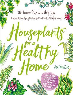 Read EBOOK EPUB KINDLE PDF Houseplants for a Healthy Home: 50 Indoor Plants to Help You Breathe Bett