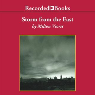 [View] [KINDLE PDF EBOOK EPUB] Storm from the East: The Struggle Between the Arab World and the Chri