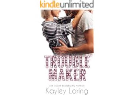 ?[PDF]? Troublemaker: A Single Dad, Teacher Romantic Comedy (Name in Lights Book