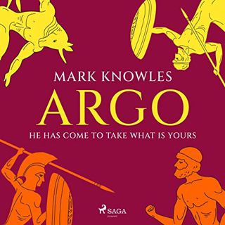 VIEW [EPUB KINDLE PDF EBOOK] Argo: Blades of Bronze 1 by  Mark Knowles,Andrew Kingston,SAGA Egmont �