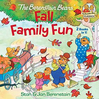 [READ] [PDF EBOOK EPUB KINDLE] The Berenstain Bears Fall Family Fun (The Berenstain Bears' Classics)